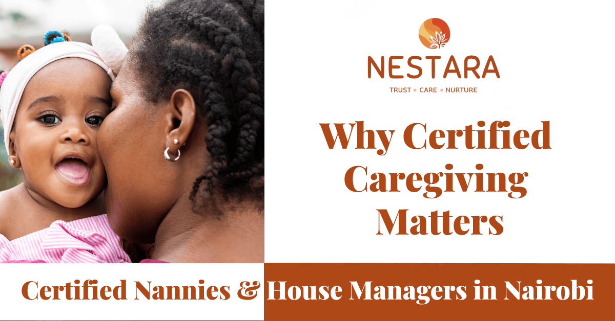 Certified Nannies and Professional House Managers in Nairobi Kenya